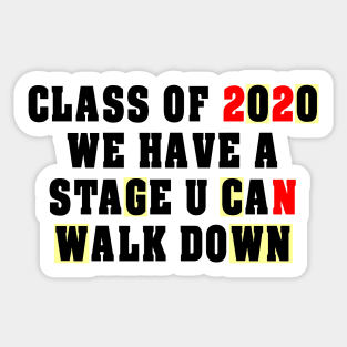 Funny Class Of 2020 Funny clothes shits Meme gift Sticker